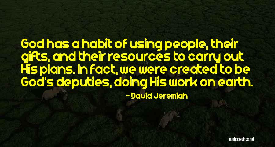 God Created Earth Quotes By David Jeremiah God Created Earth Quotes By David Jeremiah