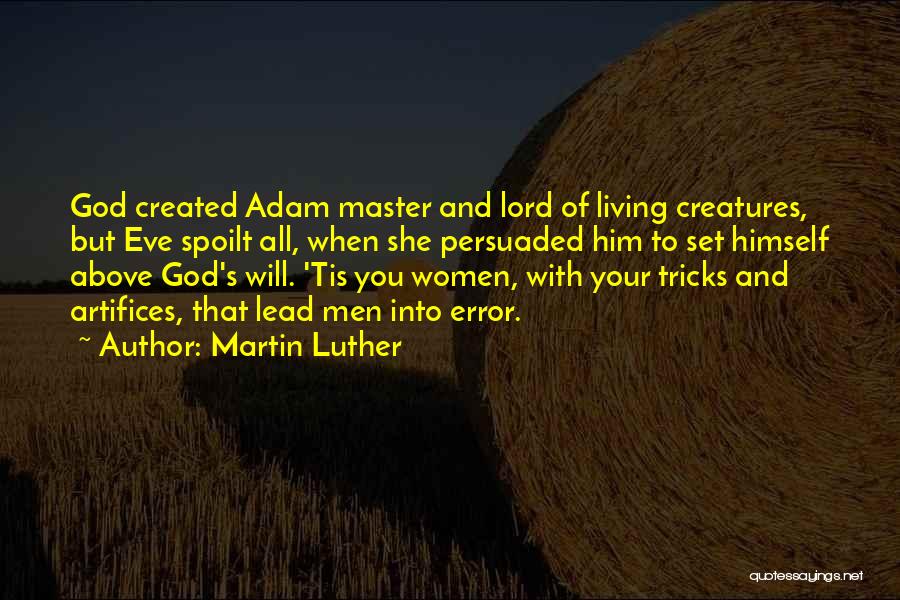 God Created Eve Quotes By Martin Luther