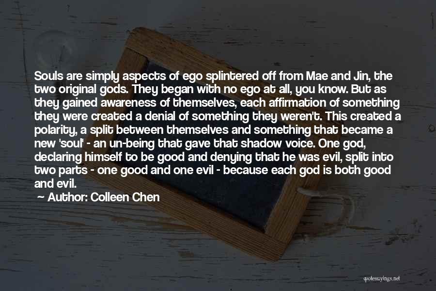 God Created Evil Quotes By Colleen Chen