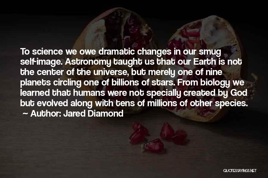 God Created Humans Quotes By Jared Diamond