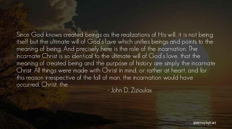 God Created Man Quotes By John D. Zizioulas