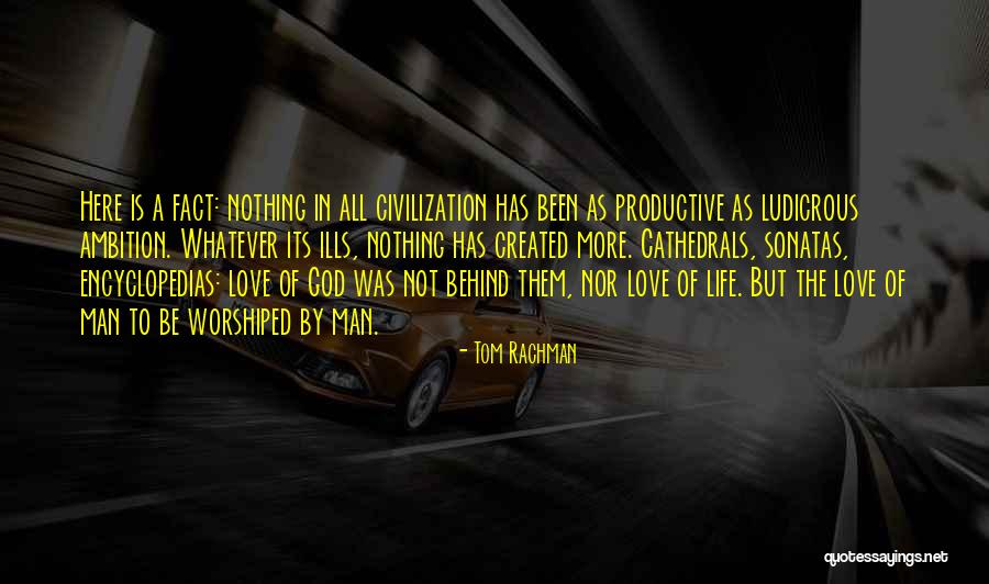 God Created Man Quotes By Tom Rachman