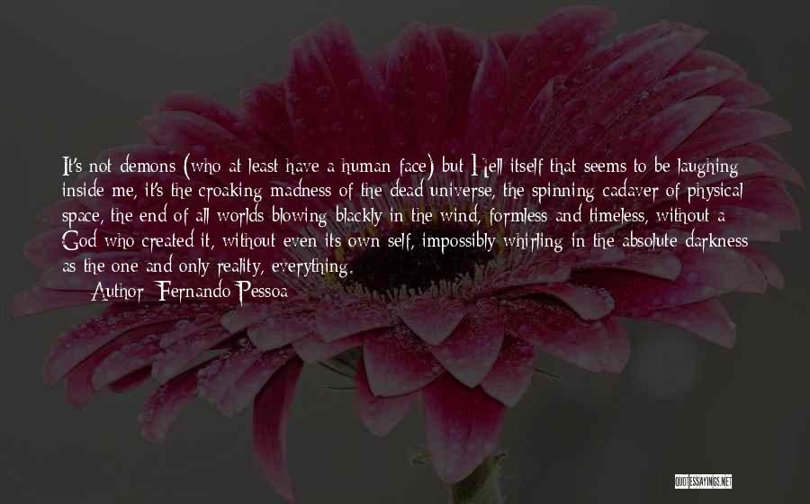 God Created The Universe Quotes By Fernando Pessoa