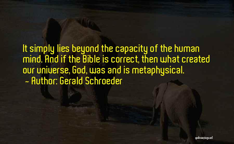 God Created The Universe Quotes By Gerald Schroeder