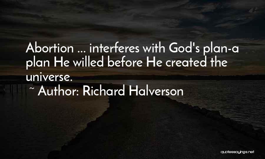 God Created The Universe Quotes By Richard Halverson