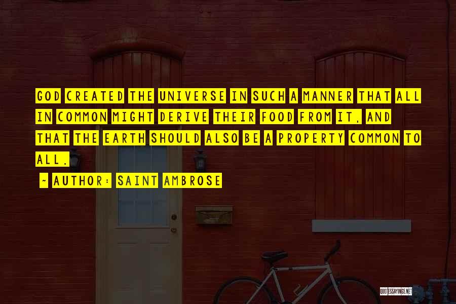 God Created The Universe Quotes By Saint Ambrose