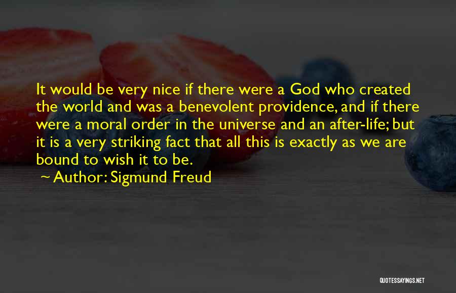 God Created The Universe Quotes By Sigmund Freud