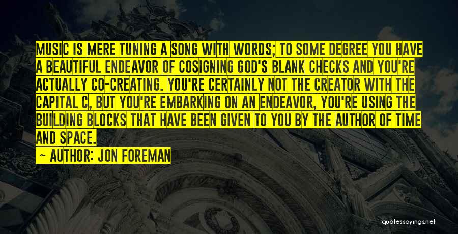 God Creating Beautiful Things Quotes By Jon Foreman