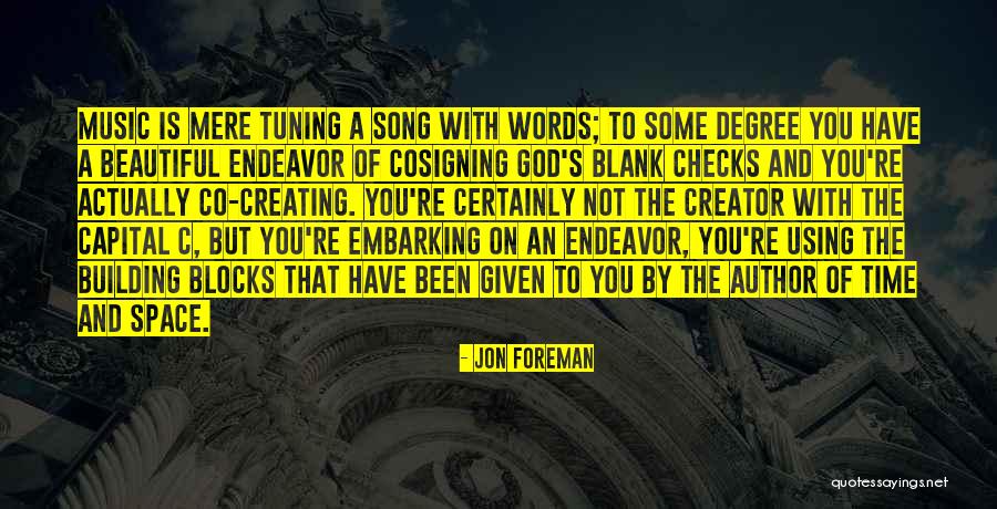 God Creating Beautiful Things Quotes By Jon Foreman