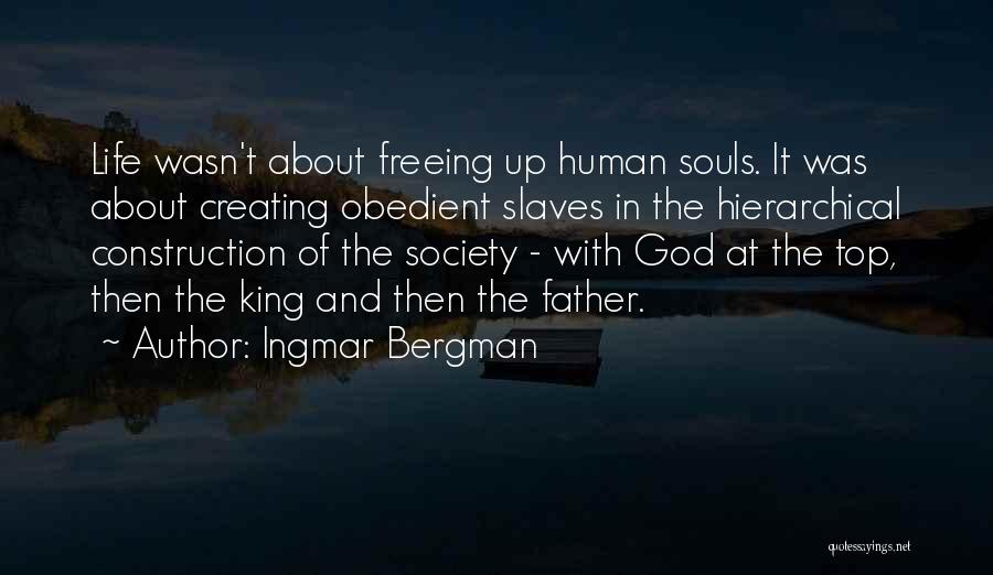 God Creating Me Quotes By Ingmar Bergman