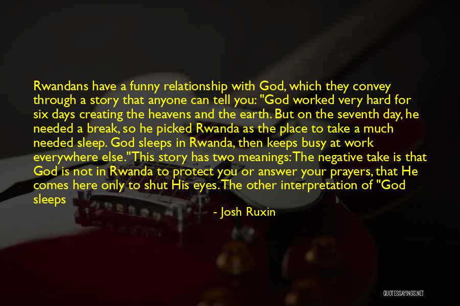 God Creating The Earth Quotes By Josh Ruxin God Creating The Earth Quotes By Josh Ruxin