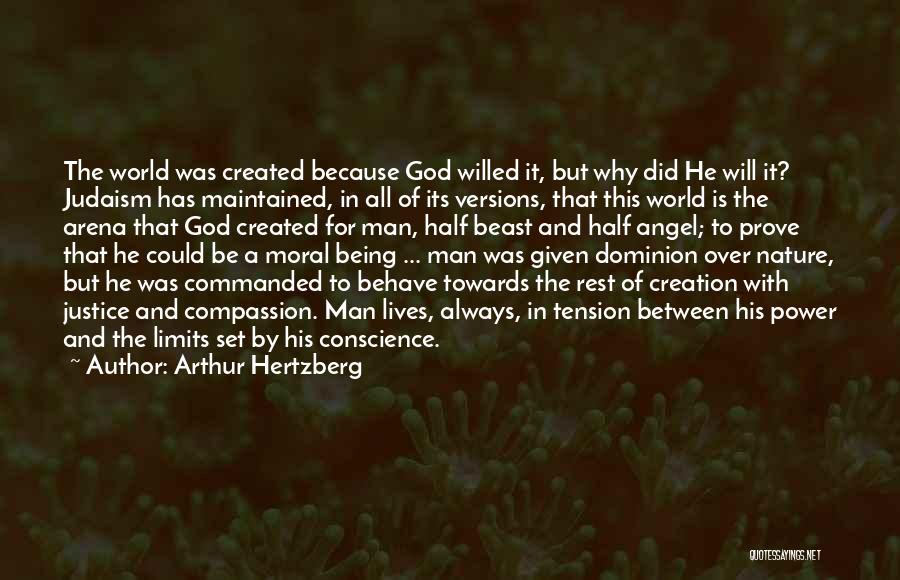 God Creation And Nature Quotes By Arthur Hertzberg