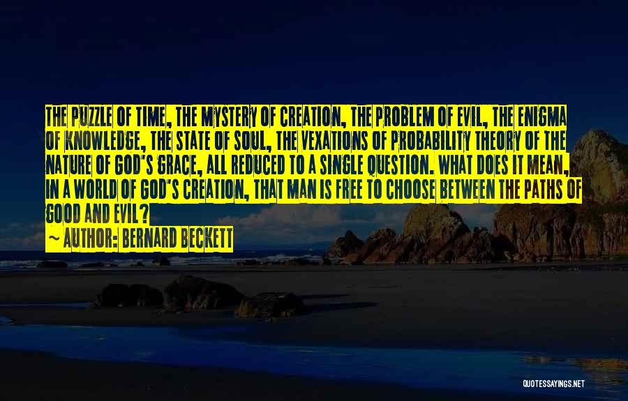 God Creation And Nature Quotes By Bernard Beckett