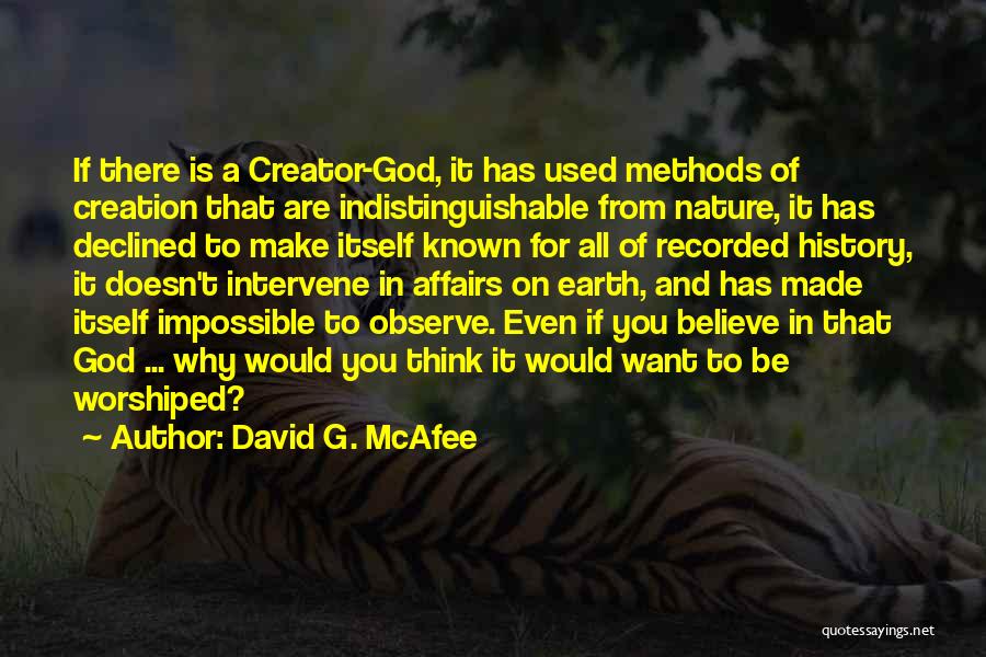 God Creation And Nature Quotes By David G. McAfee