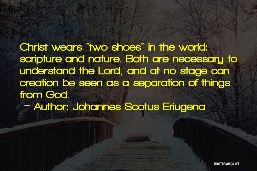 God Creation And Nature Quotes By Johannes Scotus Eriugena