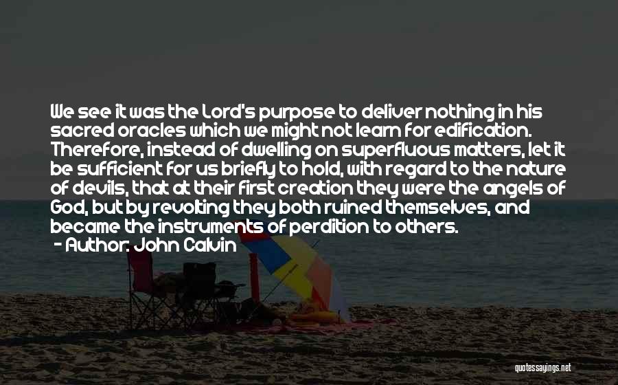 God Creation And Nature Quotes By John Calvin