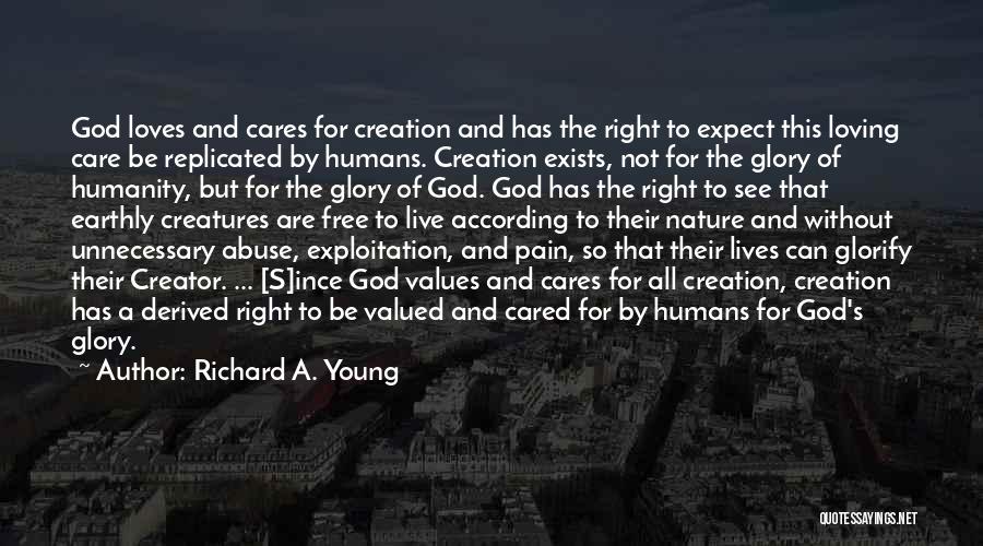 God Creation And Nature Quotes By Richard A. Young