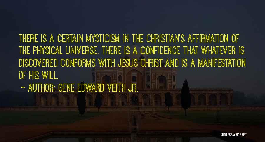 God Creation Quotes By Gene Edward Veith Jr.