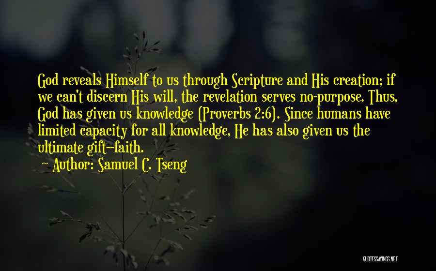 God Creation Quotes By Samuel C. Tseng