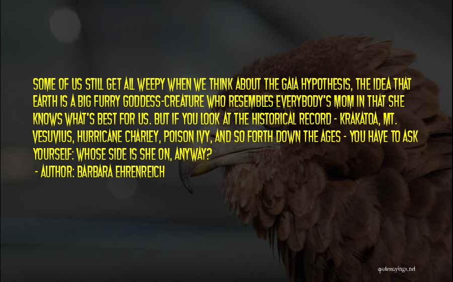 God Creature Quotes By Barbara Ehrenreich