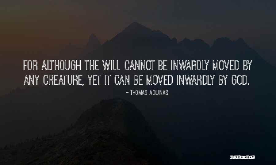 God Creatures Quotes By Thomas Aquinas God Creatures Quotes By Thomas Aquinas