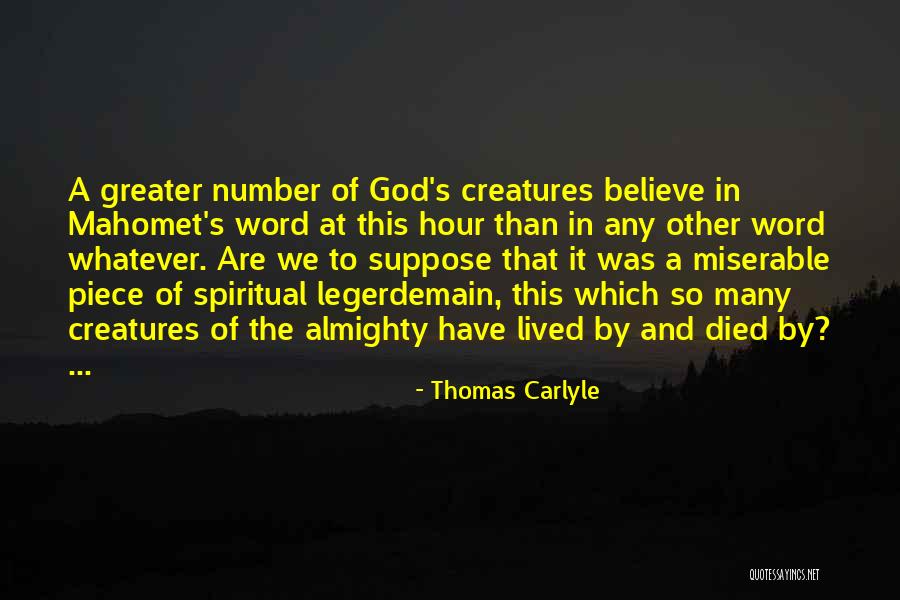 God Creatures Quotes By Thomas Carlyle God Creatures Quotes By Thomas Carlyle