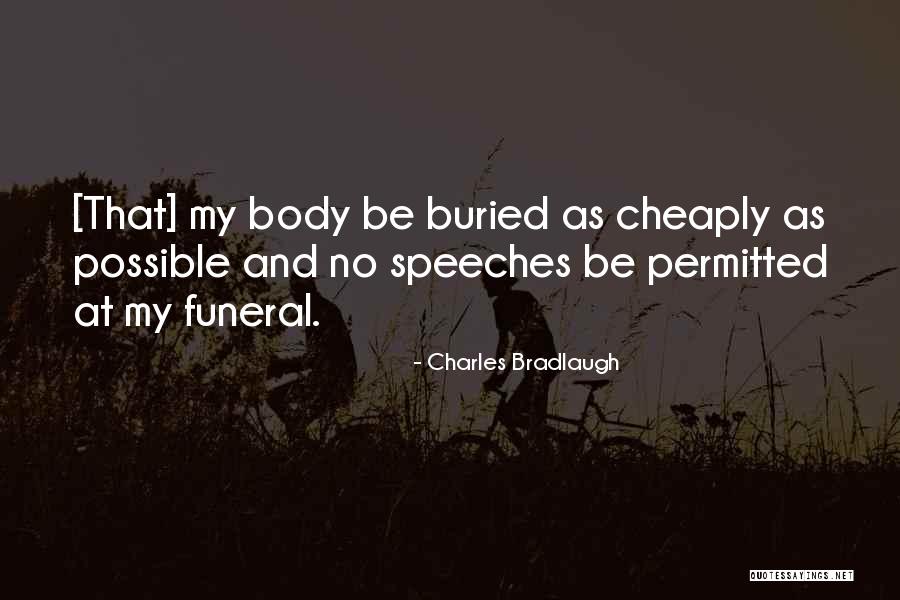 God Cures Quotes By Charles Bradlaugh God Cures Quotes By Charles Bradlaugh