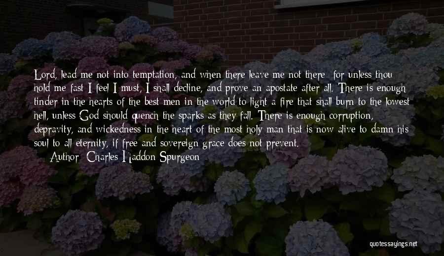 God Damn Quotes By Charles Haddon Spurgeon
