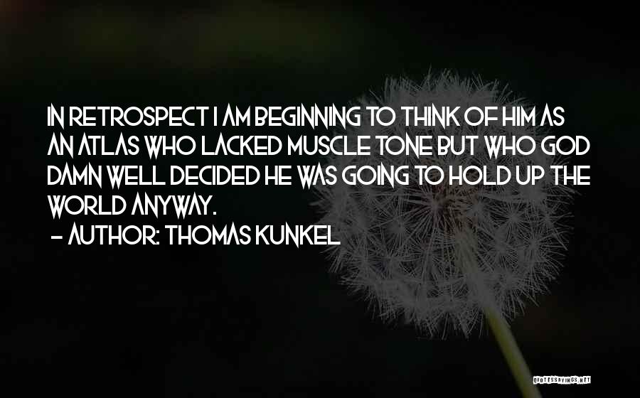 God Damn Quotes By Thomas Kunkel