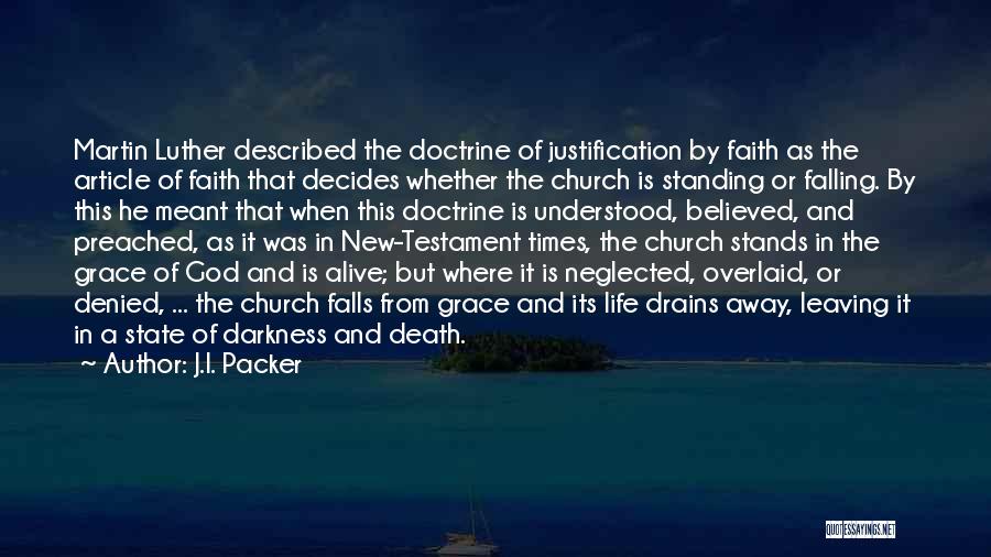 God Decides Quotes By J.I. Packer