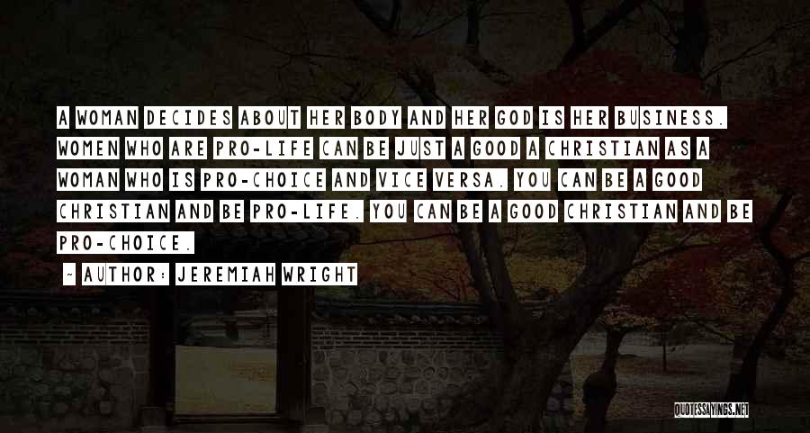 God Decides Quotes By Jeremiah Wright