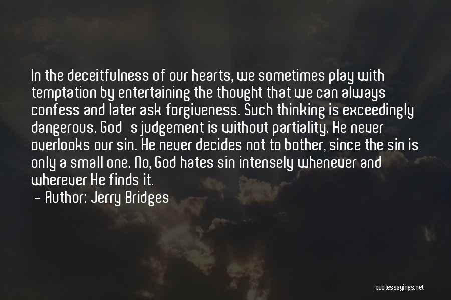 God Decides Quotes By Jerry Bridges