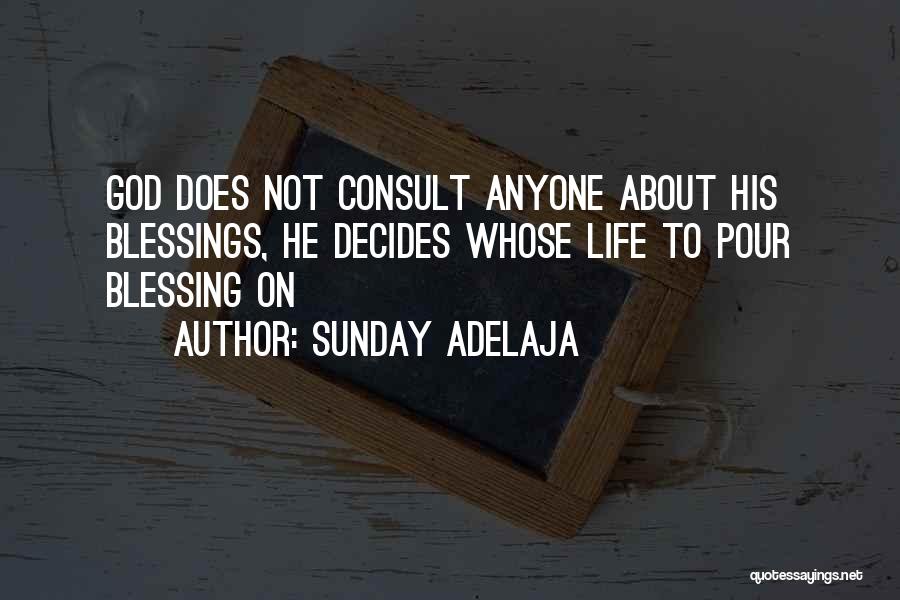 God Decides Quotes By Sunday Adelaja