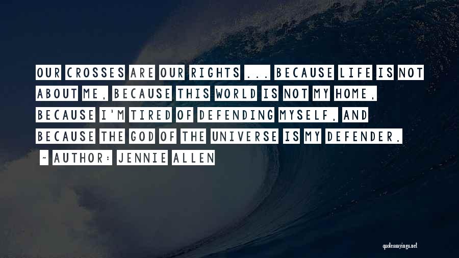 God Defending You Quotes By Jennie Allen