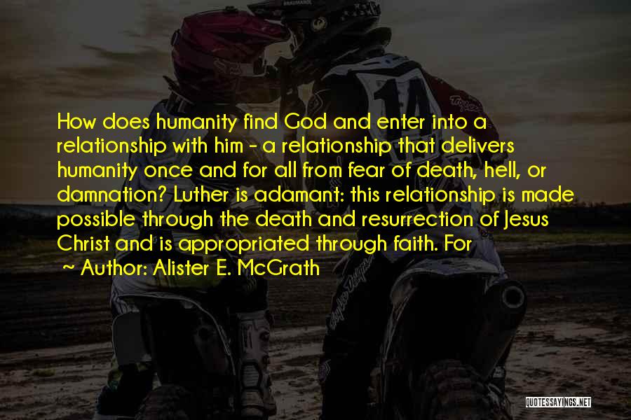 God Delivers Quotes By Alister E. McGrath