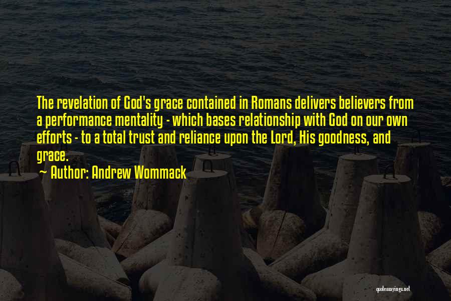 God Delivers Quotes By Andrew Wommack