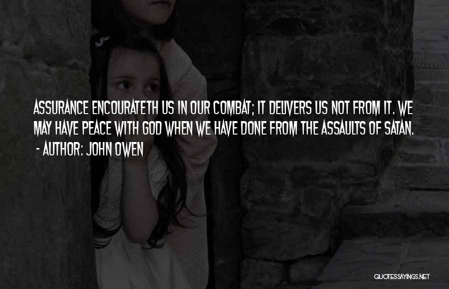 God Delivers Quotes By John Owen