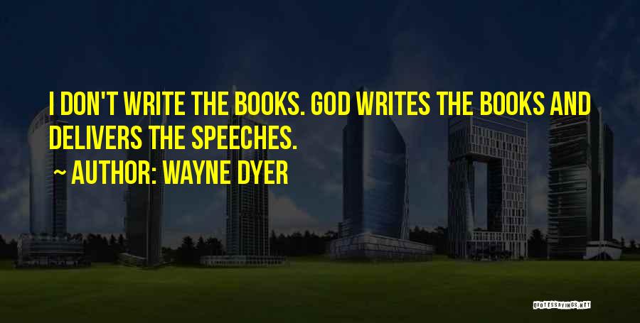 God Delivers Quotes By Wayne Dyer