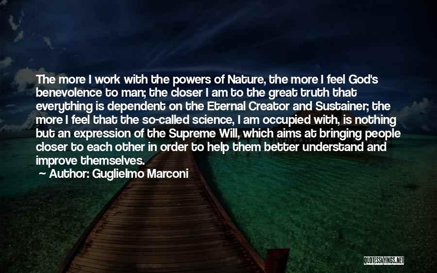 God Dependent Quotes By Guglielmo Marconi