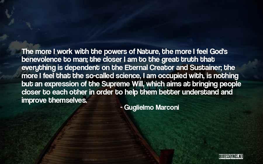 God Dependent Quotes By Guglielmo Marconi