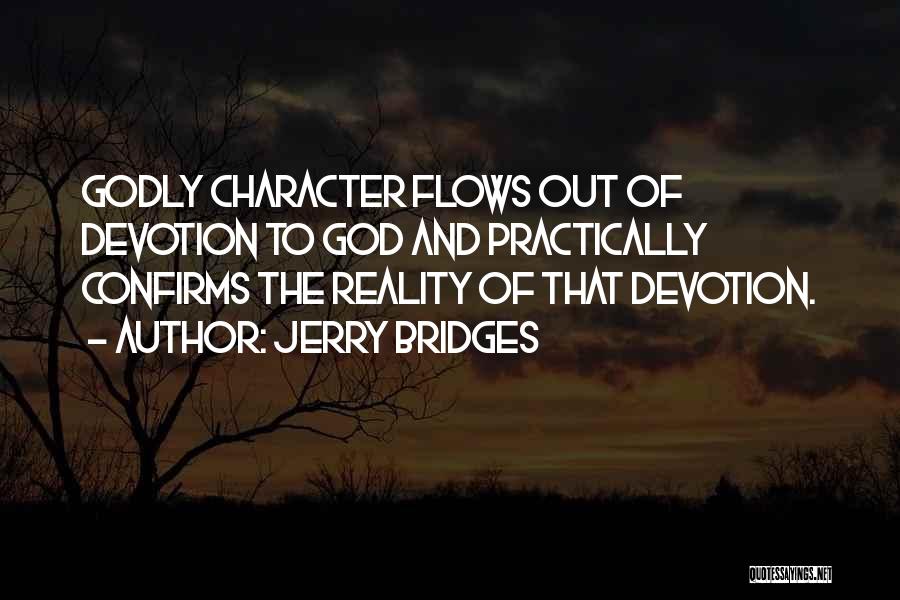 God Devotion Quotes By Jerry Bridges