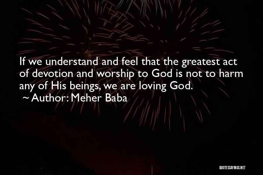 God Devotion Quotes By Meher Baba