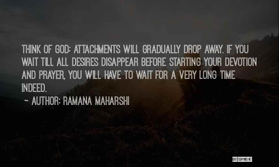 God Devotion Quotes By Ramana Maharshi