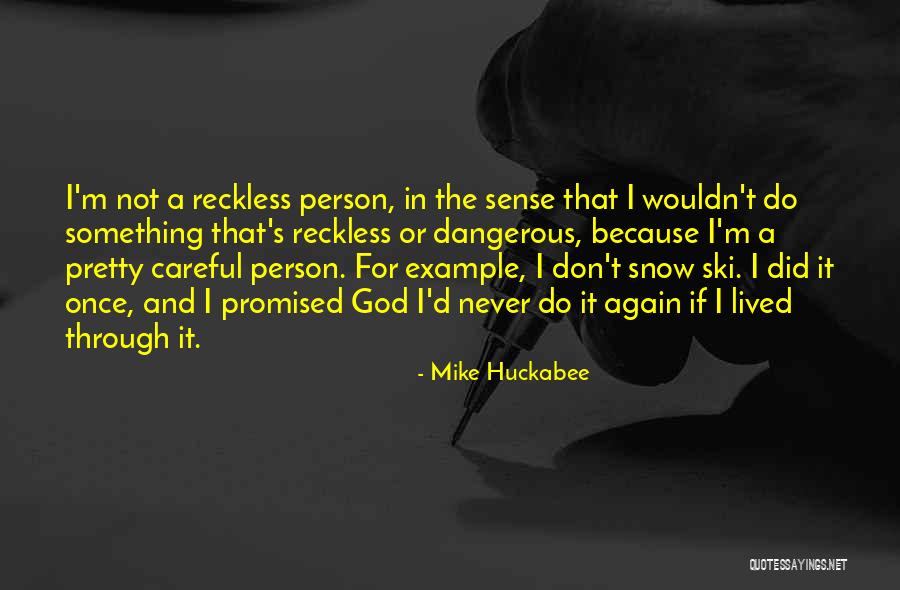 God Did It Again Quotes By Mike Huckabee