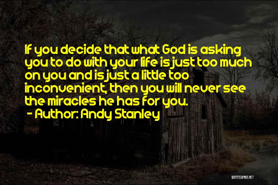 God Do Miracles Quotes By Andy Stanley