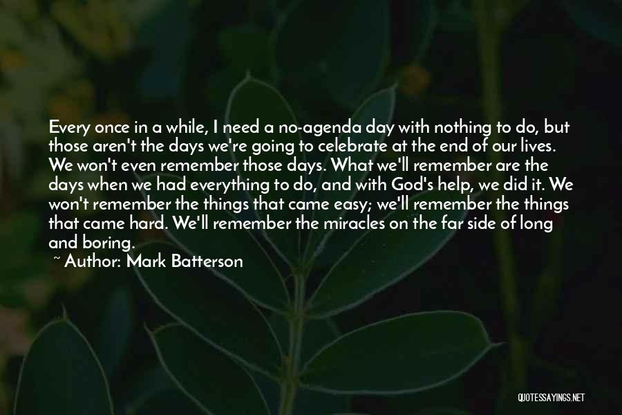 God Do Miracles Quotes By Mark Batterson