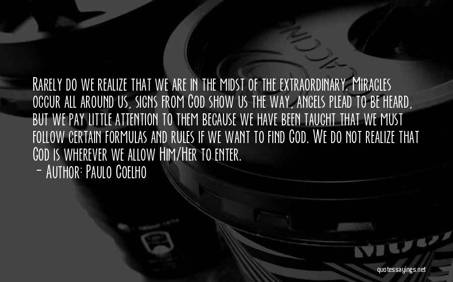 God Do Miracles Quotes By Paulo Coelho