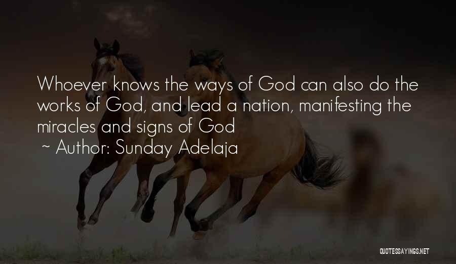 God Do Miracles Quotes By Sunday Adelaja