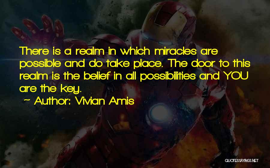 God Do Miracles Quotes By Vivian Amis