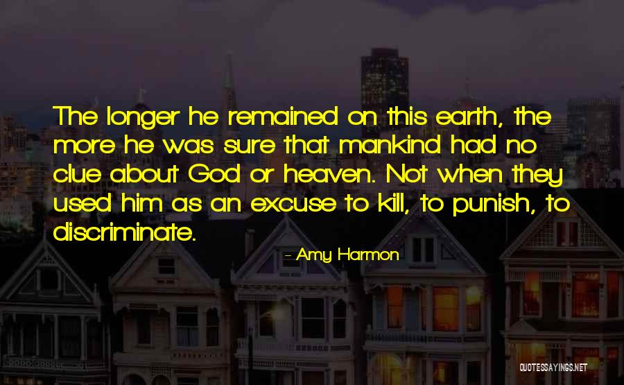 God Does Not Discriminate Quotes By Amy Harmon God Does Not Discriminate Quotes By Amy Harmon
